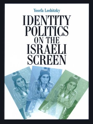cover image of Identity Politics on the Israeli Screen